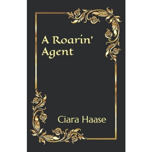 (영문도서) A Roarin'' Agent Paperback, Independently Published, English, 9798390861219