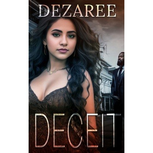 (영문도서) Deceit: An Urban Fiction Story Paperback, Dezaree McMiller, English, 9798218226763