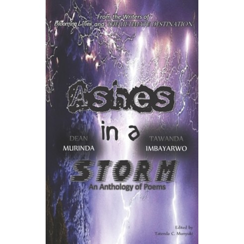 Ashes in a Storm: An Anthology of Poems Paperback, Pen Featherz Media, English, 9780797486744