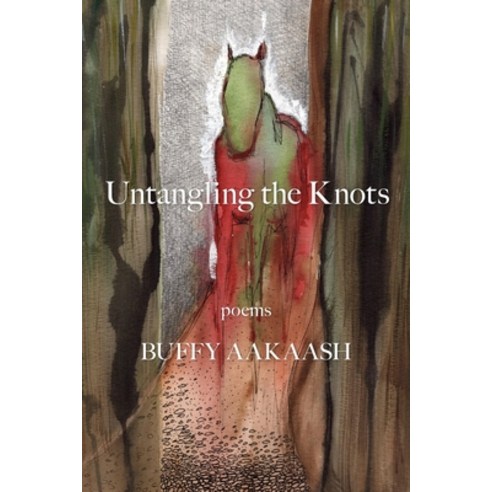 (영문도서) Untangling the Knots Paperback, Kelsay Books, English, 9781639802272