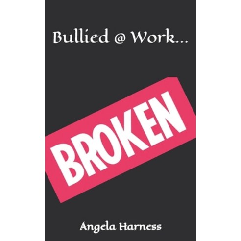 (영문도서) Bullied by My Coworkers: Manpowered Back to Hell Paperback, Independently Published, English, 9798557888905