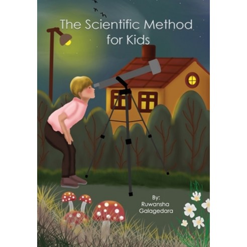 (영문도서) The Scientific Method for Kids Paperback, Independently Published, English, 9798496617130
