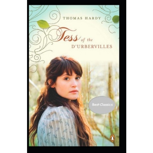 Tess of the D''Urbervilles illustrated edition Paperback, Independently Published, English, 9798715090836