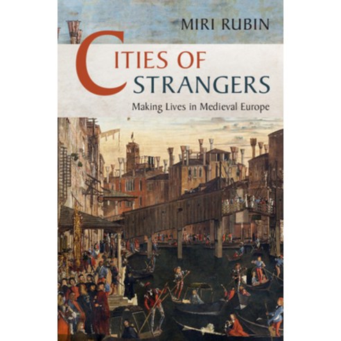 (영문도서) Cities of Strangers Paperback, Cambridge University Press, English, 9781108740531
