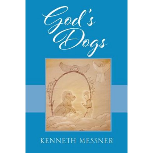 (영문도서) God''s Dogs Paperback, Outskirts Press, English, 9781977201171