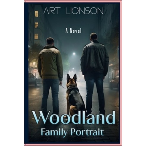 (영문도서) Woodland. Family Portrait Paperback, Publishdrive, English, 9798988414339