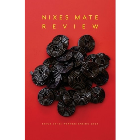 (영문도서) Nixes&#8239;Mate&#8239; Review Issue&#8239;30/31&#8239;winter/spring&#8239;2024 Paperback, Nixes Mate Books, English, 9781949279573
