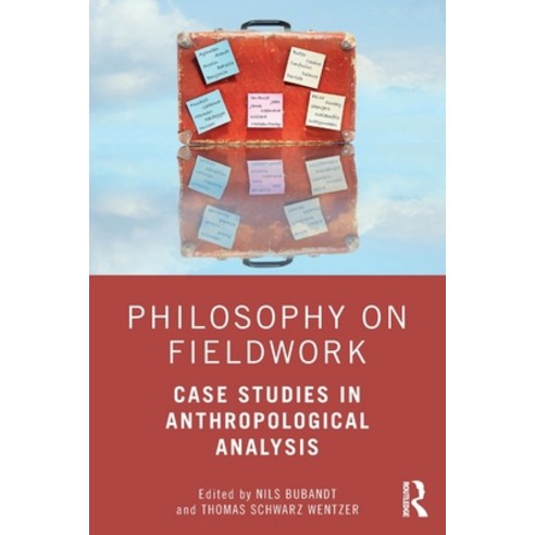 (영문도서) Philosophy on Fieldwork: Case Studies in Anthropological Analysis Paperback, Routledge, English, 9781350108318