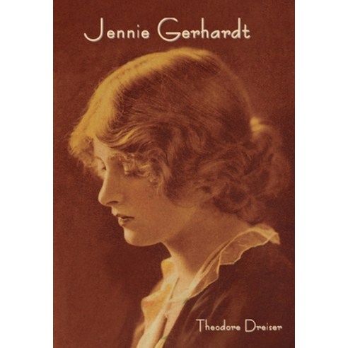 (영문도서) Jennie Gerhardt Hardcover, Indoeuropeanpublishing.com, English, 9781644397343