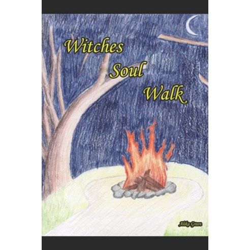 (영문도서) Witches Soul Walk Paperback, Independently Published, English, 9781072010555