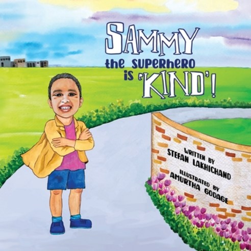(영문도서) Sammy the Superhero is ''Kind'' Paperback, Public Transformation, English, 9789083083391