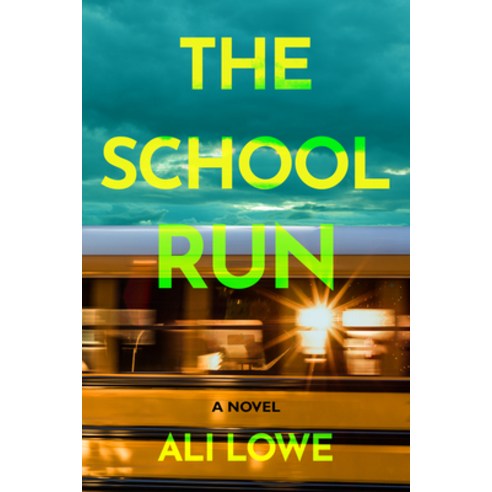 (영문도서) The School Run Hardcover, Crooked Lane Books, English, 9781639108114