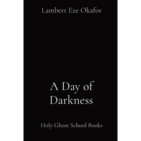 (영문도서) A Day of Darkness: Holy Ghost School Books Paperback, Midas Touch Gems, English, 9781088174654