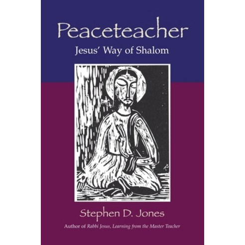 (영문도서) Peaceteacher Jesus'' Way of Shalom Paperback, Trafford Publishing, English, 9781425119430