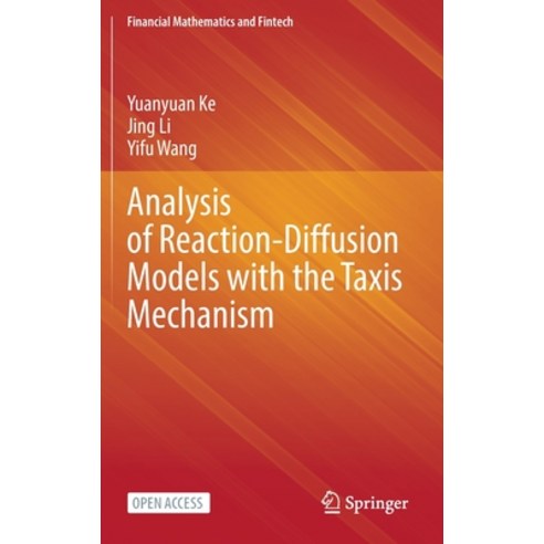 (영문도서) Analysis of Reaction-Diffusion Models with the Taxis Mechanism Hardcover, Springer, English, 9789811937620