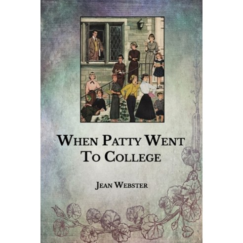 When Patty Went To College Paperback, Independently Published, English, 9798715352491
