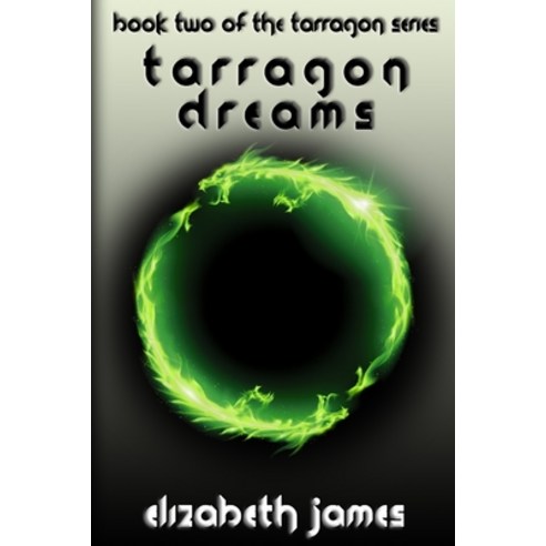 (영문도서) Tarragon Dreams Paperback, Thrall of Darkness, English, 9781944969011