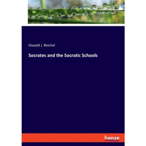 (영문도서) Socrates and the Socratic Schools Paperback, Hansebooks, English, 9783348091770