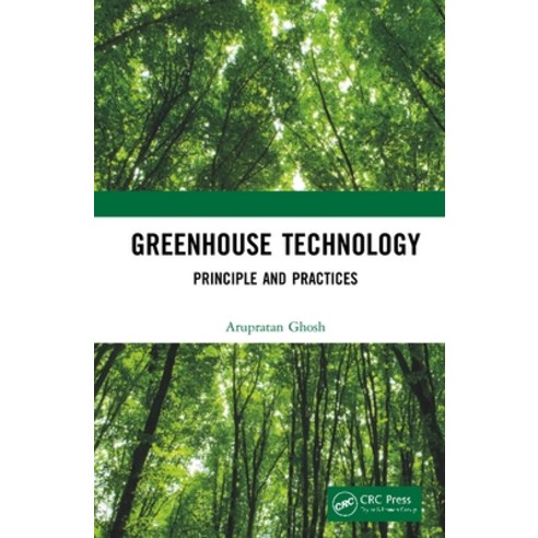(영문도서) Greenhouse Technology: Principle and Practices Hardcover, CRC ...