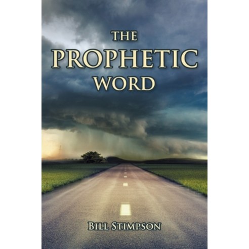 (영문도서) The Prophetic Word Paperback, Covenant Books, English, 9781685263638