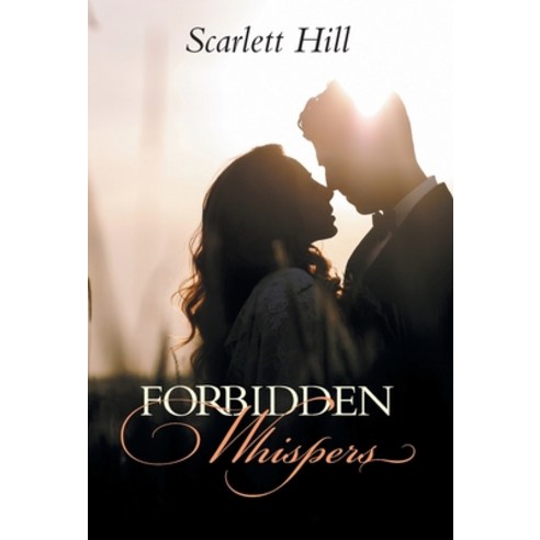 (영문도서) Forbidden Whispers Hardcover, FriesenPress, English, 9781525555749
