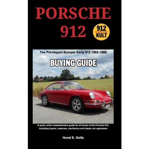 Porsche 912 Buying Guide Hardcover, Blurb, English, 9781034572008