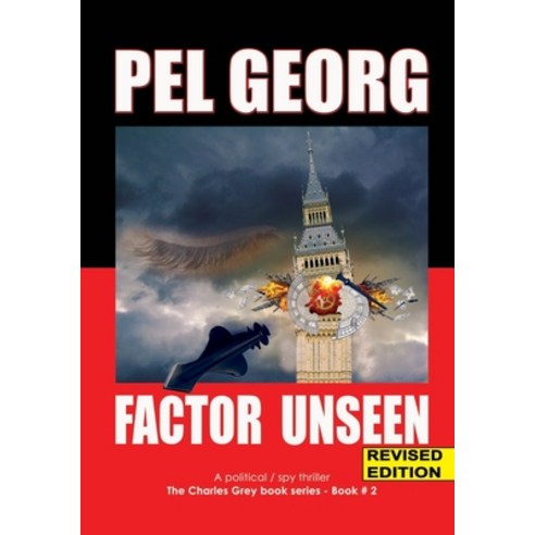 Factor Unseen: A spy thriller / action adventure Paperback, Independently Published, English, 9781520229744