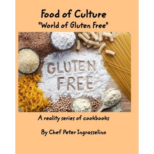Food of Culture World of Gluten Free Paperback, Blurb