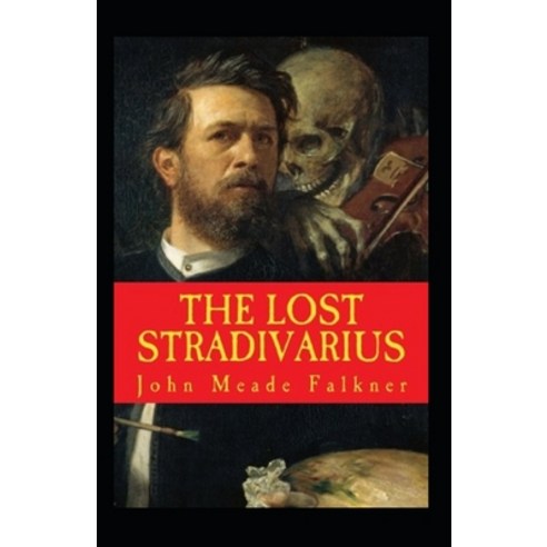 The Lost Stradivarius Annotated Paperback, Independently Published, English, 9798749594874