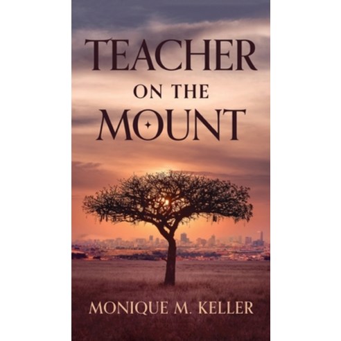 (영문도서) Teacher on the Mount Hardcover, Kharis Publishing, English, 9781637460443