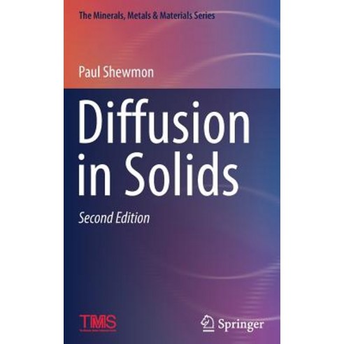 (영문도서) Diffusion in Solids Hardcover, Springer, English, 9783319485645