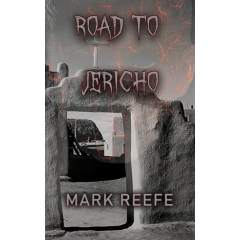 Road to Jericho Paperback, Three Furies Press, LLC