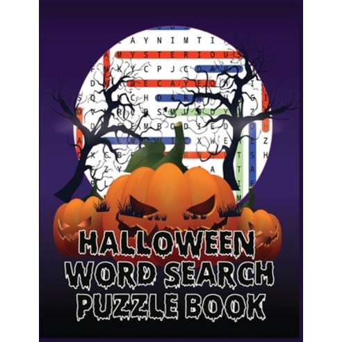 (영문도서) Halloween Word Search Puzzle Book: Exercise Your Brain With Holiday Word Search/Find Puzzles ... Paperback, Independently Published, English, 9798463275288