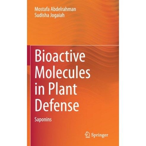 Bioactive Molecules in Plant Defense: Saponins Hardcover, Springer, English, 9783030611484