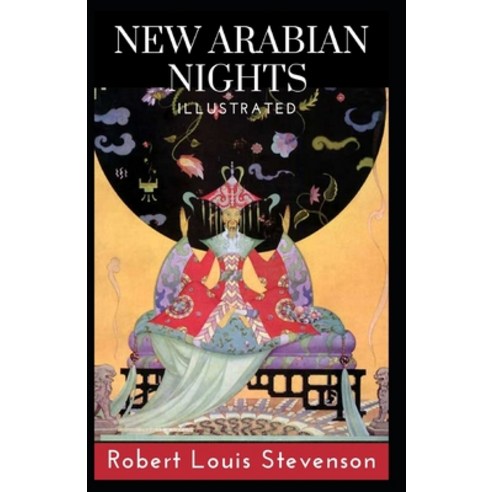 New Arabian Nights Illustrated Paperback, Independently Published, English, 9798577395186