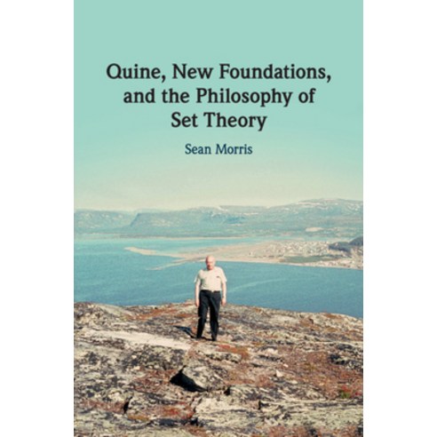 Quine New Foundations and the Philosophy of Set Theory Paperback, Cambridge University Press, English, 9781316606636