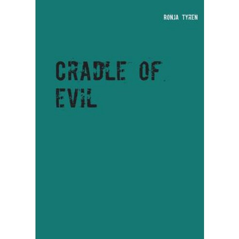 Cradle of evil Paperback, Books on Demand