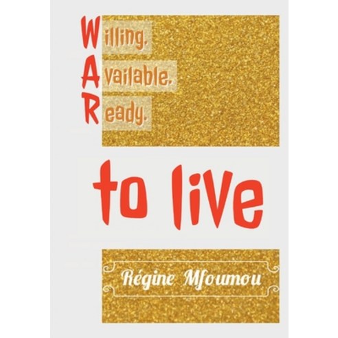 (영문도서) Willing. Available. Ready. Paperback, Rhema Publications, English, 9782956380962