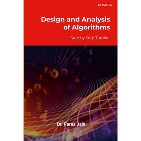 (영문도서) Design and Analysis of Algorithms: Step by Step Tutorials Paperback, Lulu.com, English, 9781304687692