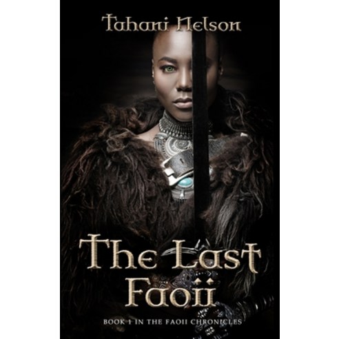 The Last Faoii Paperback, Tahani Nelson, English, 9781737172802