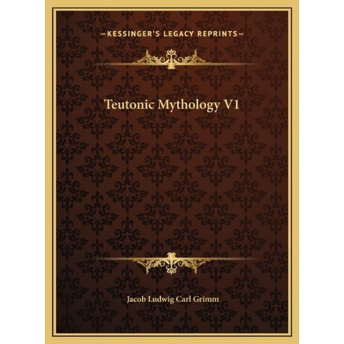 (영문도서) Teutonic Mythology V1 Hardcover, Kessinger Publishing, English, 9781169791718