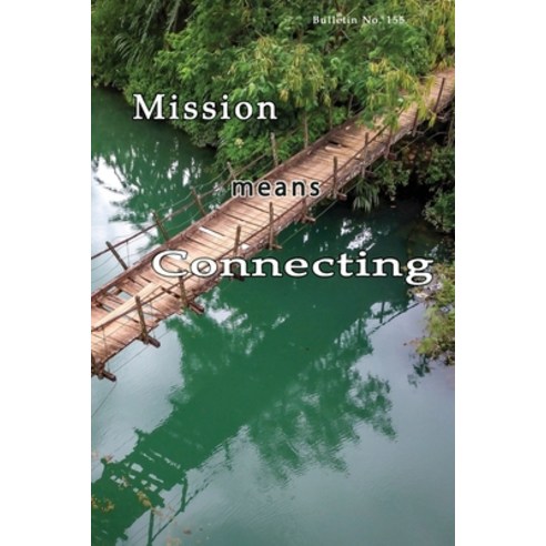 (영문도서) Mission means Connecting Paperback, Independently Published, English, 9798819187432