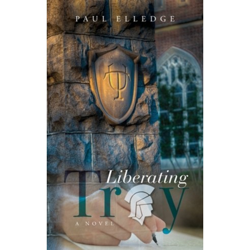 (영문도서) Liberating Troy Paperback, Palmetto Publishing, English, 9798822915787