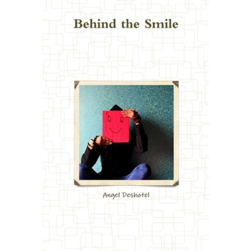 Behind the Smile Paperback, Lulu.com