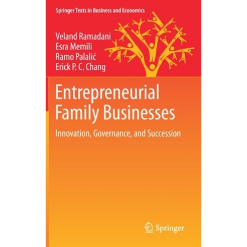 Entrepreneurial Family Businesses: Innovation Governance and Succession Hardcover, Springer