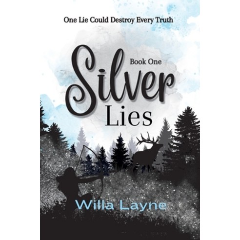 (영문도서) Silver Lies Paperback, Willa Layne Publishing, English, 9798218271961