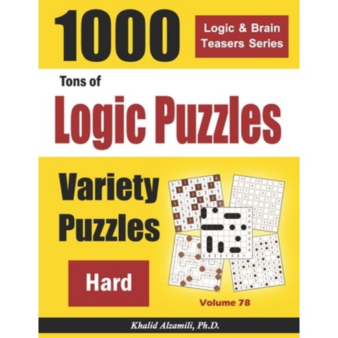 (영문도서) Tons of Logic Puzzles: 1000 Hard Variety Puzzles Paperback, Independently Published, English, 9798603405162