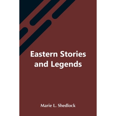 (영문도서) Eastern Stories And Legends Paperback, Alpha Edition, English, 9789354547980