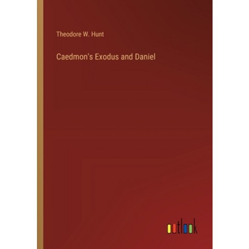 (영문도서) Caedmon''s Exodus and Daniel Paperback, Outlook Verlag, English, 9783385329997