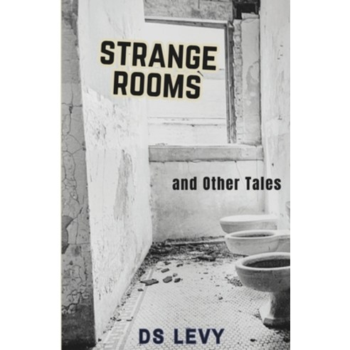 (영문도서) Strange Rooms: & Other Tales Paperback, Independently Published, English, 9798878659482